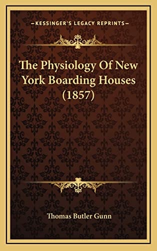 The Physiology Of New York Boarding Houses (1857)