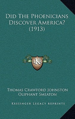 Did The Phoenicians Discover America? (1913)
