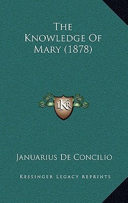 The Knowledge Of Mary (1878)