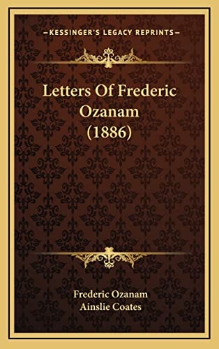 Letters Of Frederic Ozanam (1886)