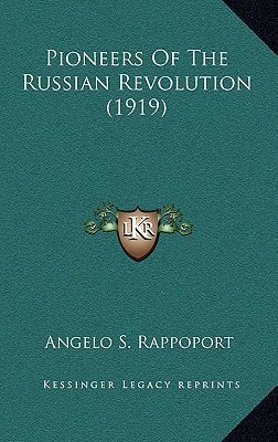 Pioneers Of The Russian Revolution (1919)