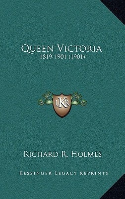 Queen Victoria: 1819-1901 (1901)