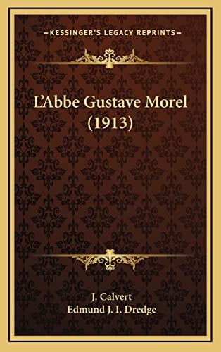 L'Abbe Gustave Morel (1913)
