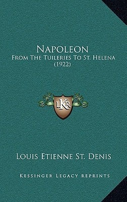 Napoleon: From The Tuileries To St. Helena (1922)