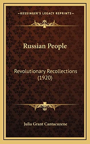 Russian People: Revolutionary Recollections (1920)