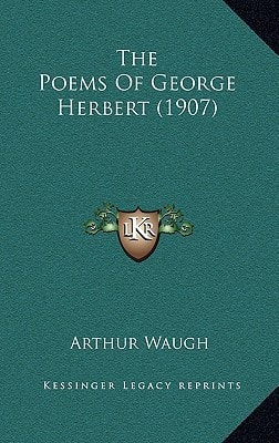 The Poems Of George Herbert (1907)