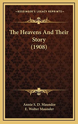 The Heavens And Their Story (1908)