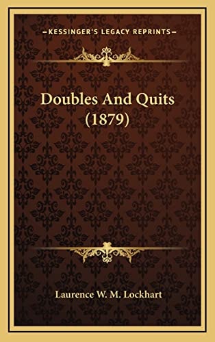 Doubles And Quits (1879)