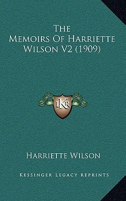 The Memoirs Of Harriette Wilson V2 (1909)
