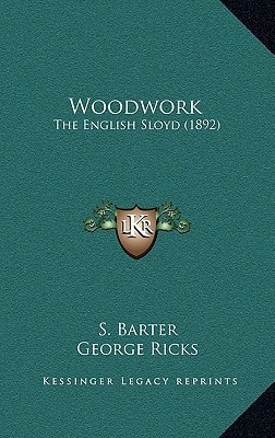 Woodwork: The English Sloyd (1892)