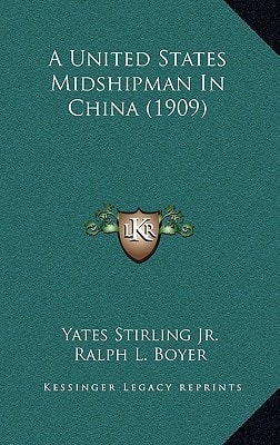 A United States Midshipman In China (1909)