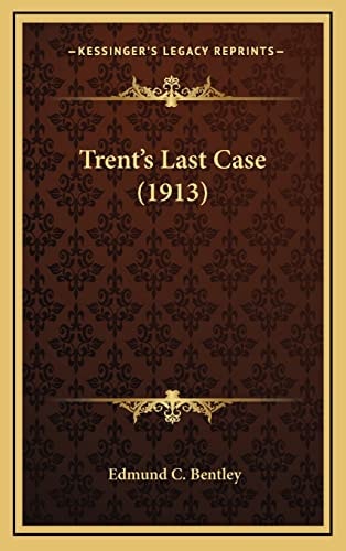 Trent's Last Case (1913)