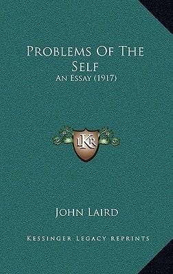 Problems of the Self: An Essay (1917)