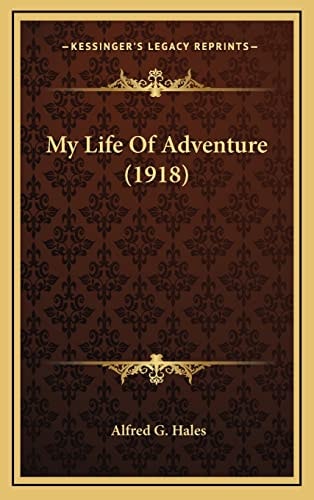 My Life Of Adventure (1918)