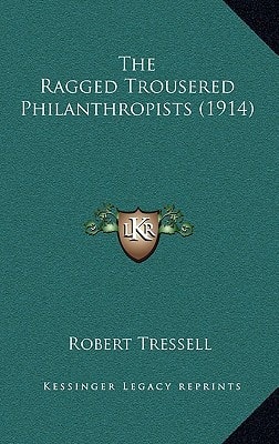 The Ragged Trousered Philanthropists (1914)