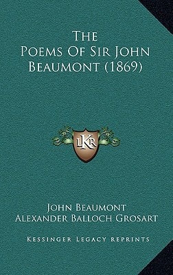 The Poems Of Sir John Beaumont (1869)