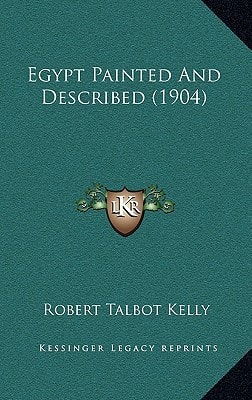 Egypt Painted And Described (1904)