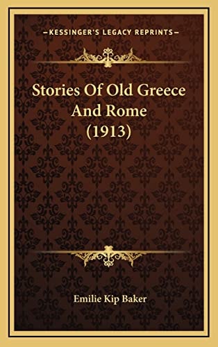 Stories Of Old Greece And Rome (1913)