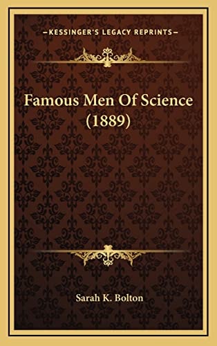 Famous Men Of Science (1889)