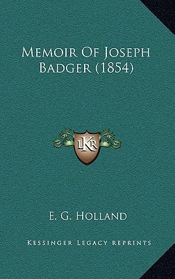 Memoir Of Joseph Badger (1854)