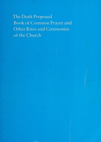 The Book of Common Prayer and Administration of the Sacraments and Other Rites and Ceremonies (1789)