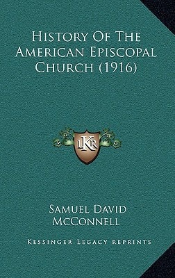 History Of The American Episcopal Church (1916)
