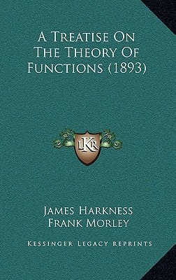 A Treatise On The Theory Of Functions (1893)