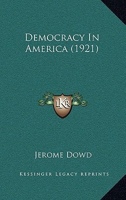 Democracy In America (1921)