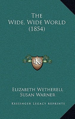 The Wide, Wide World (1854)