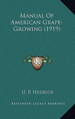 Manual Of American Grape-Growing (1919)
