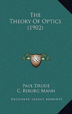 The Theory Of Optics (1902)
