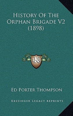 History Of The Orphan Brigade V2 (1898)