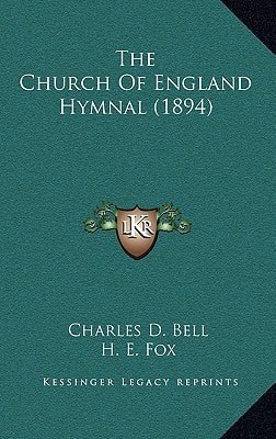 The Church Of England Hymnal (1894)