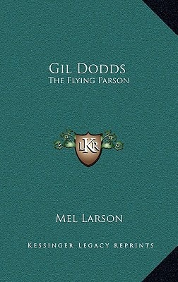 Gil Dodds: The Flying Parson