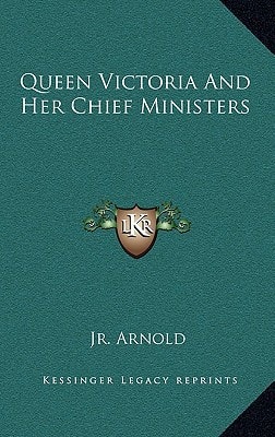 Queen Victoria And Her Chief Ministers