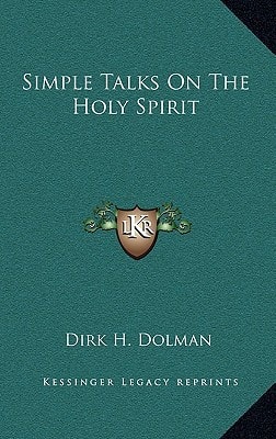 Simple Talks On The Holy Spirit