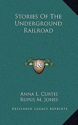 Stories Of The Underground Railroad