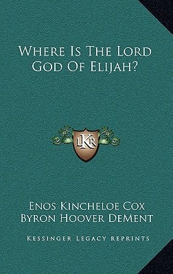 Where Is The Lord God Of Elijah?