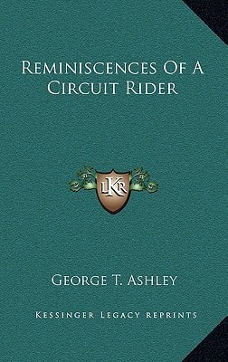 Reminiscences Of A Circuit Rider