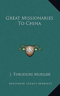 Great Missionaries To China