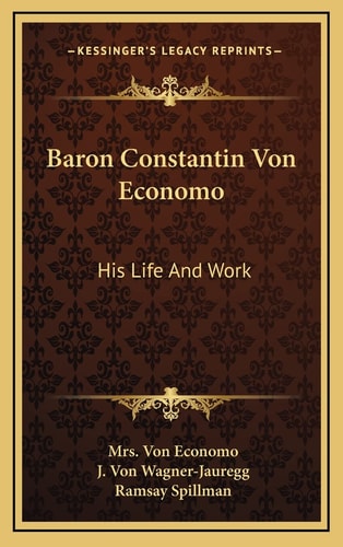 Baron Constantin Von Economo: His Life And Work