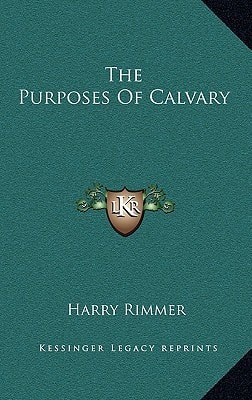 The Purposes Of Calvary