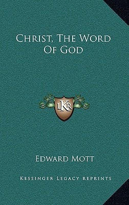 Christ, The Word Of God