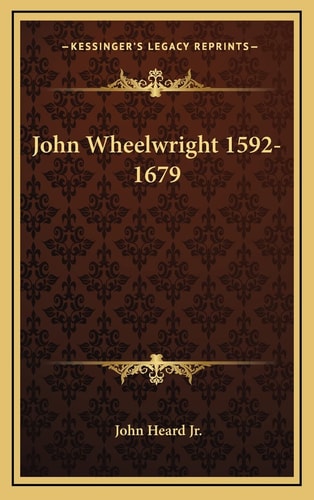 John Wheelwright 1592-1679