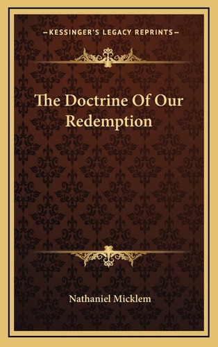 The Doctrine Of Our Redemption