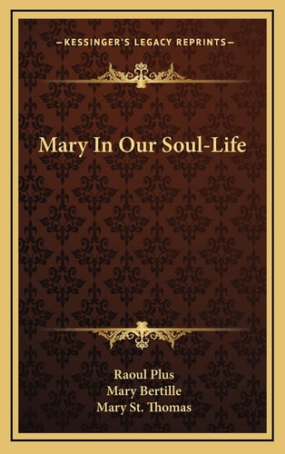 Mary In Our Soul-Life