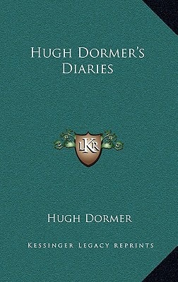 Hugh Dormer's Diaries