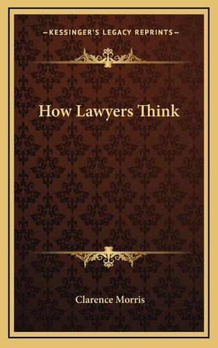 How Lawyers Think