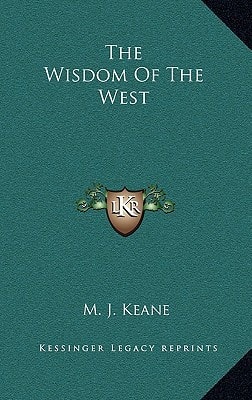 The Wisdom Of The West