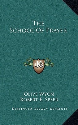 The School Of Prayer